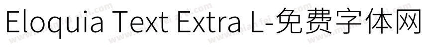Eloquia Text Extra L字体转换